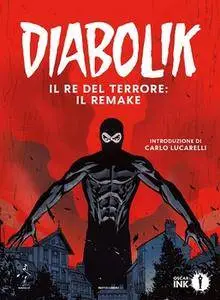 Diabolik – Il Re del terrore: Il Remake (2017)