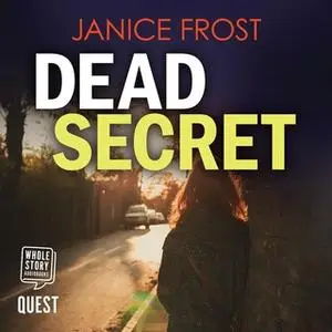 «Dead Secret» by Janice Frost
