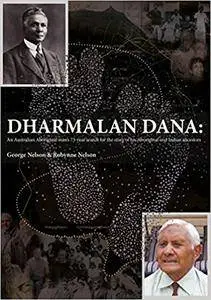 Dharmalan Dana: An Australian Aboriginal man’s 73-year search for the story of his Aboriginal and Indian ancestors (Aboriginal