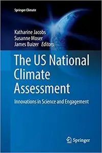 The US National Climate Assessment: Innovations in Science and Engagement (Repost)