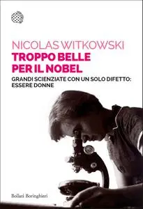 Nicolas Witkowski - Troppo belle per il Nobel