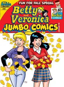 Betty &amp;amp; Veronica (Jumbo Comics) Double Digest 308 (2022) (digital) (Lil-Empire