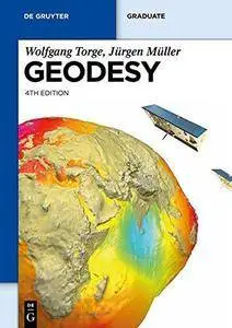 Geodesy (4th Revised edition)