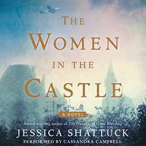 The Women in the Castle [Audiobook]