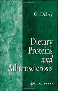 Dietary Proteins and Atherosclerosis