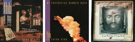 El Fantástico Hombre Bala (FHB) - Discography (1994-1996)