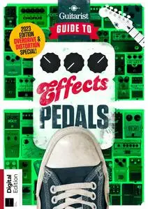The Guitarist's Guide to Effects Pedals - 9th Edition - September 2023