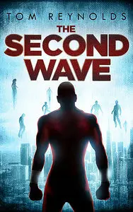 The Second Wave (The Meta Superhero Novel Series)