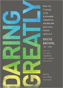 Daring Greatly (Repost)