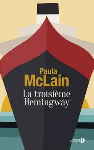 Paula McLain, "La troisième Hemingway"