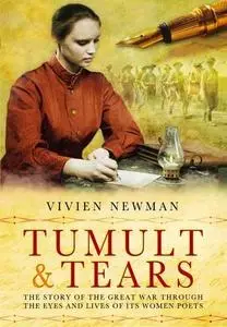 Tumult & Tears: An Anthology of Women’s First World War Poetry