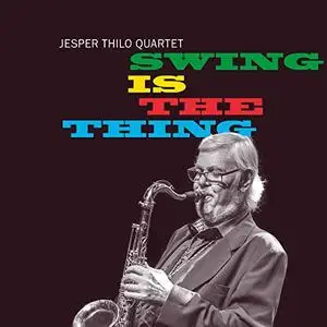 Jesper Thilo - Swing is the Thing (2020)