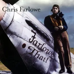 Chris Farlowe - Farlowe That! (2003)