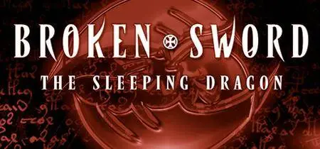 Broken Sword 3: the Sleeping Dragon (2003)