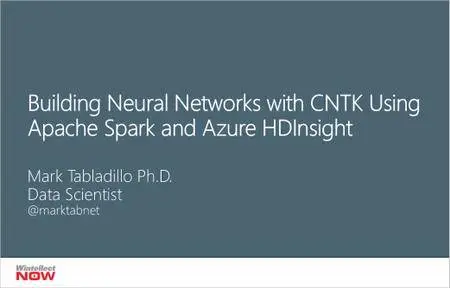 Building Neural Networks with CNTK Using Apache Spark and Azure HDInsight