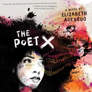 «The Poet X» by Elizabeth Acevedo