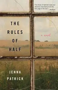 «The Rules of Half» by Jenna Patrick