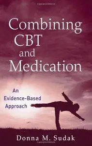 Combining CBT and Medication: An Evidence-Based Approach (repost)