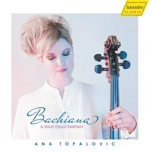 Ana Topalovic - Bachiana - A Solo Cello Fantasy (2022) [Official Digital Download 24/96]