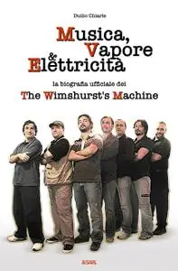 MUSICA, VAPORE & ELETTRICITÀ