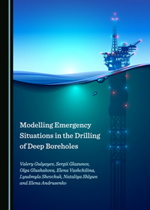 Modelling Emergency Situations in the Drilling of Deep Boreholes