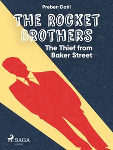 «The Rocket Brothers – The Thief from Baker Street» by Preben Dahl