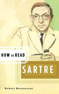 How to Read Sartre (How to Read)
