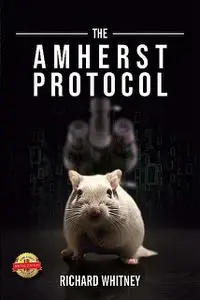 «The Amherst Protocol» by Richard Whitney