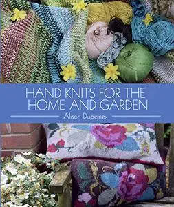 Hand Knits for the Home and Garden (Repost)