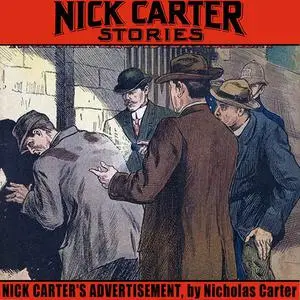 «Nick Carter's Advertisement» by Nicholas Carter