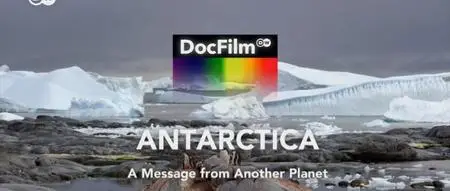 DW - Antarctica: A Message from Another Planet (2020)