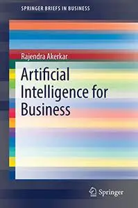 Artificial Intelligence for Business (SpringerBriefs in Business)