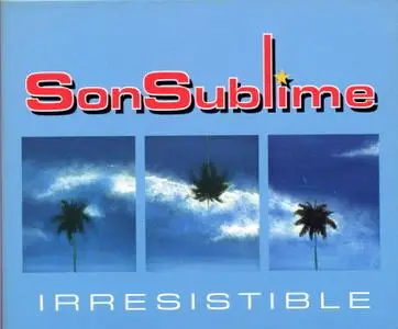 La Sublime - Irresistible   (2000)