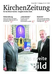 KirchenZeitung für das Bistum Aachen – 19. Juni 2022