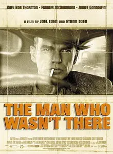 The Man Who Wasn't There (2001) [Reuploaded]