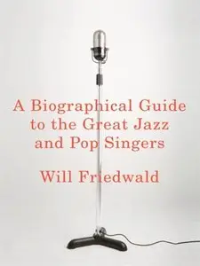 A Biographical Guide to the Great Jazz and Pop Singers (repost)