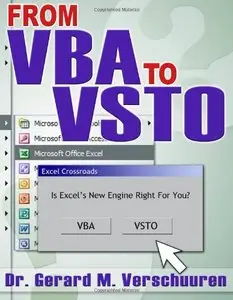 From VBA to VSTO: Is Excel's New Engine Right for You? 