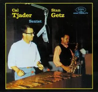 Stan Getz & Cal Tjader - Getz/Tjader Sextet (1958) [Reissue 2003]