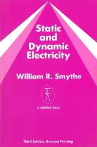 Static And Dynamic Electricity (with Solutions Manual)