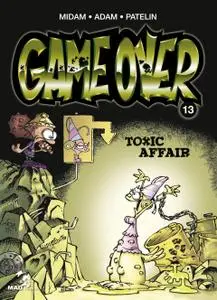 Game Over 13 - Toxic Affair