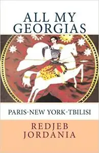 All My Georgias: Paris-New York-Tbilisi