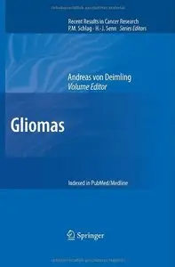 Gliomas (Recent Results in Cancer Research) by Andreas von Deimling