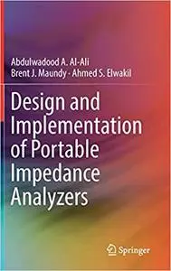 Design and Implementation of Portable Impedance Analyzers