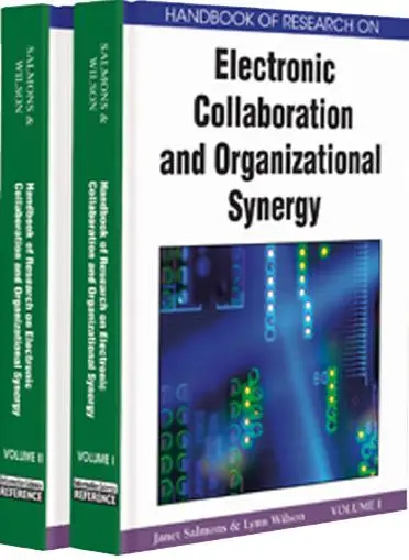 Handbook of Research on Electronic Collaboration and Organizational Synergy