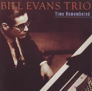 Bill Evans - Time Remembered (1999) {Milestone}