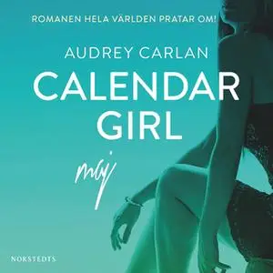 «Calendar Girl : Maj» by Audrey Carlan