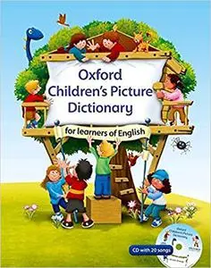 Oxford Children's Picture Dictionary for learners of English: A topic-based dictionary for young learners Ed 3