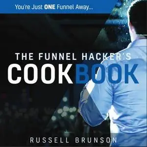 The Funnel Hackers Cookbook