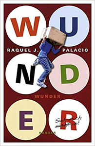 Wunder - Raquel J. Palacio