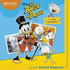 Walt Disney, "La bande à Picsou, roman 1 : Le Trésor de l'Atlantide"